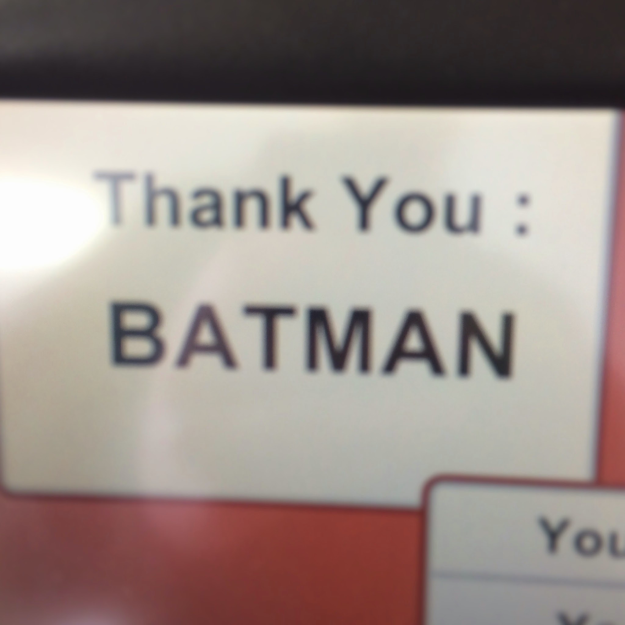 Thank you Batman
