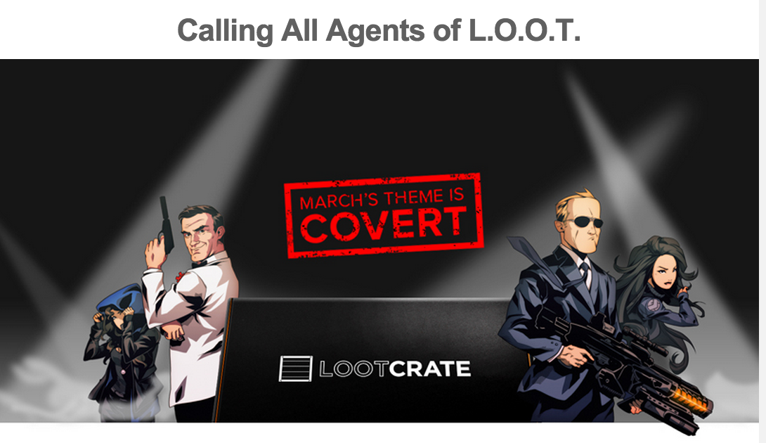 Lootcrate Unbox: March 2015 “Covert”